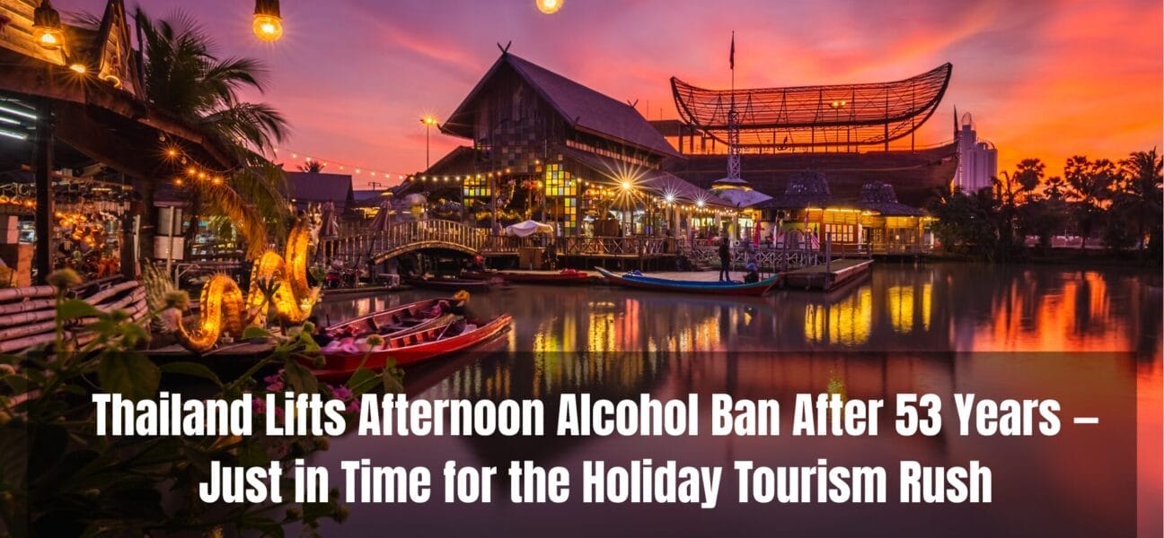 thailand alcohol ban 2025 lifted