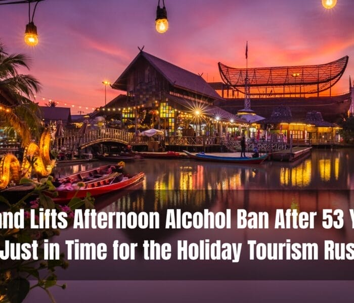 thailand alcohol ban 2025 lifted